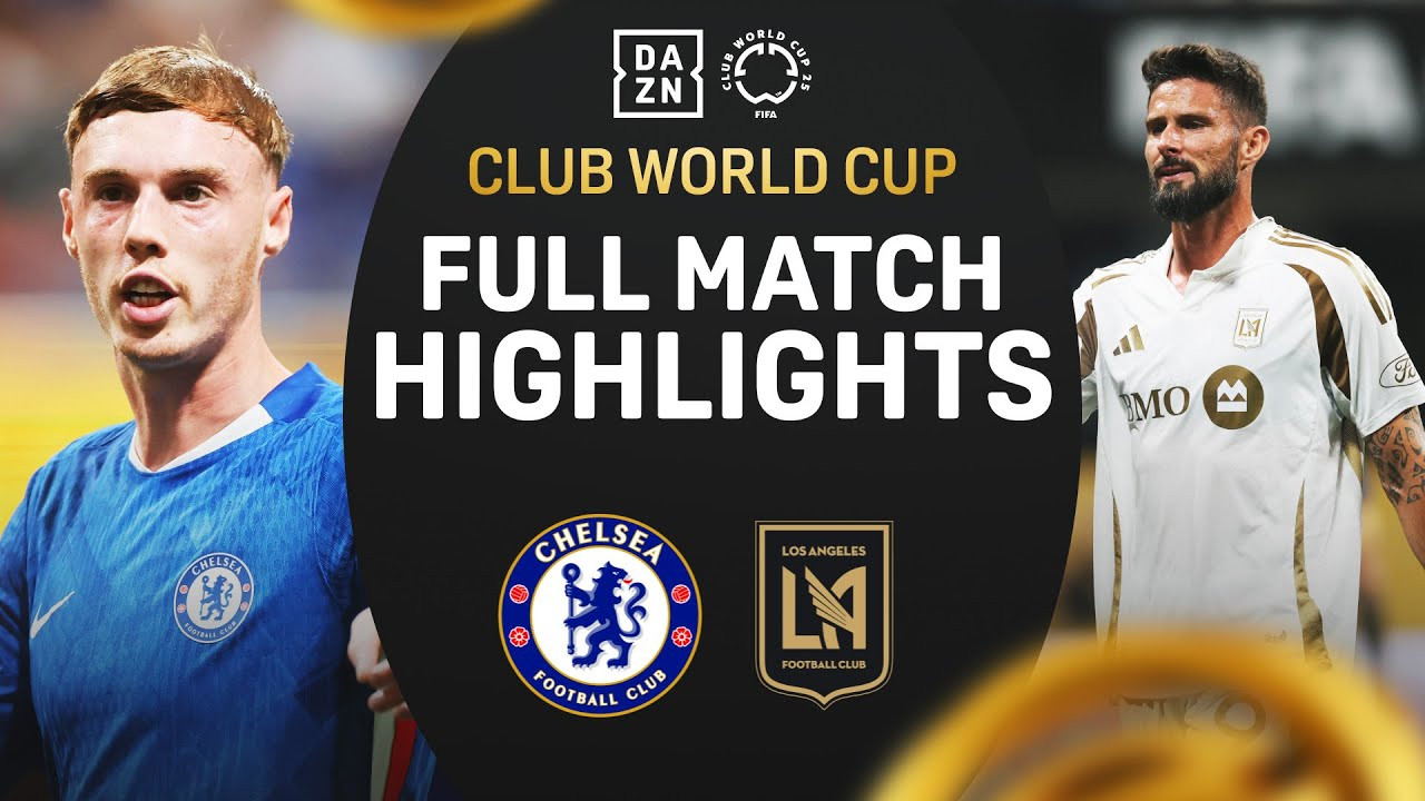 #ไฮไลท์ฟุตบอล [ เชลซี(อังกฤษ) 2 - 0 ลอสแอนเจลิส เอฟซี(ยูเอสเอ) ] ฟีฟ่า คลับ เวิลด์ คัพ 2025/17.6.68