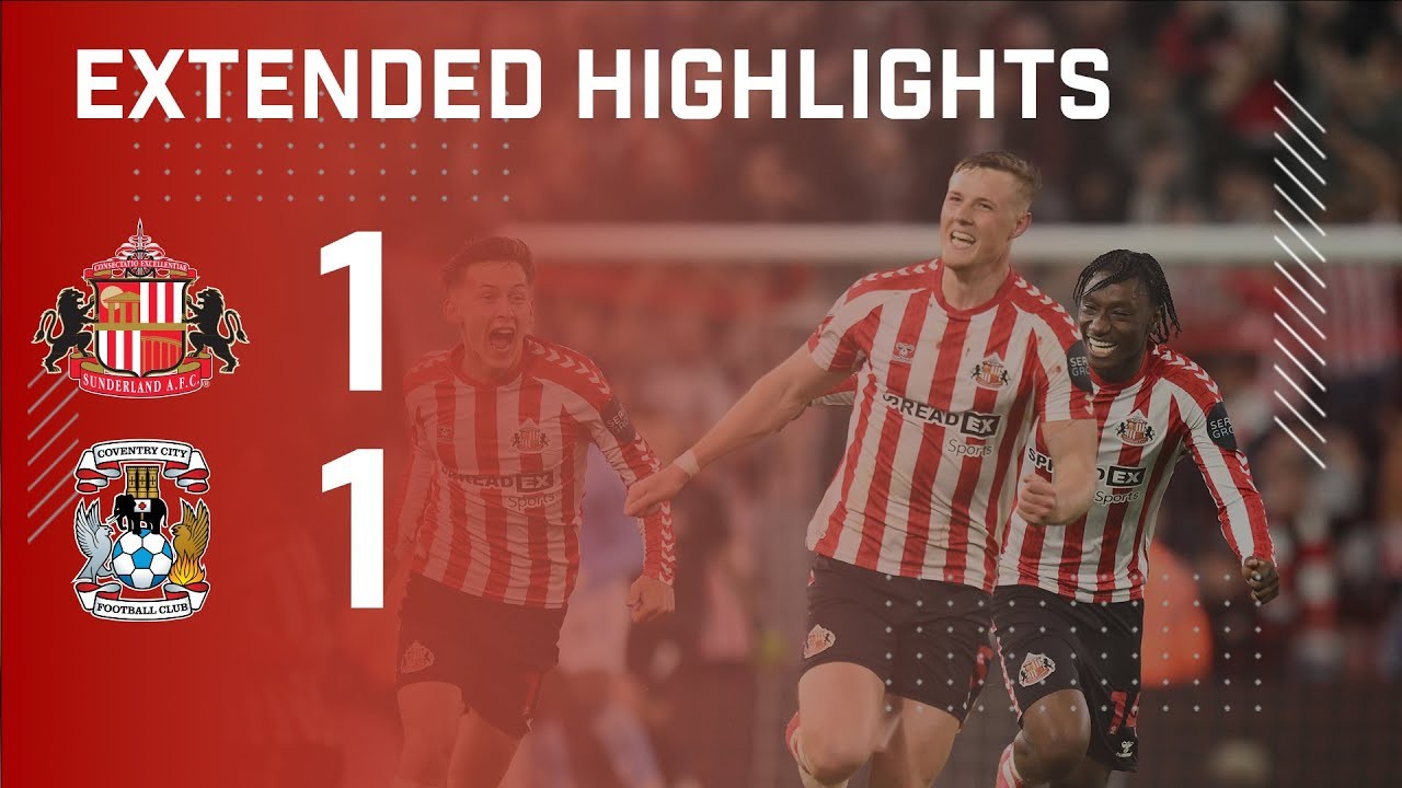 #ไฮไลท์ฟุตบอล [ ซันเดอร์แลนด์ 1 - 1 โคเวนทรี ซิตี้ ] เดอะแชมเปี้ยนส์ชิพ อังกฤษ (เพลย์ออฟเลื่อนชั้น) 2025/14.5.68