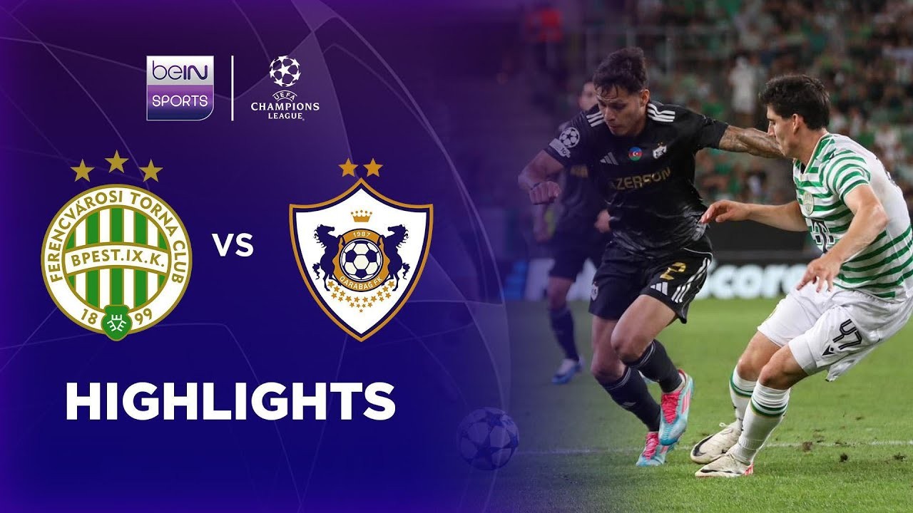 #ไฮไลท์ฟุตบอล [ เฟเรนซ์วารอซี่ 1 - 3 คาราบัค ] ยูฟ่า แชมเปี้ยนส์ลีก (รอบคัดเลือก) 2025/20.8.68