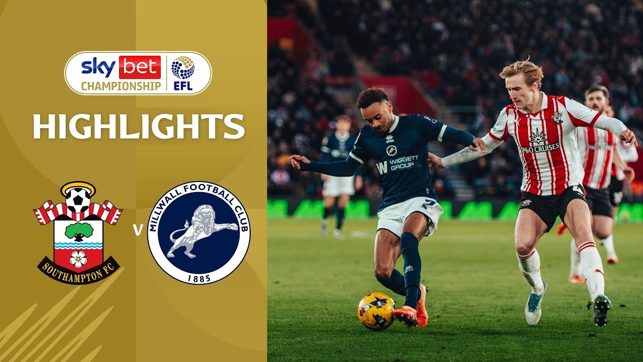 #ไฮไลท์ฟุตบอล [ เซาธ์แฮมป์ตัน 0 - 0 มิลล์วอลล์ ] เดอะแชมเปี้ยนส์ชิพ อังกฤษ 2025/2.1.69