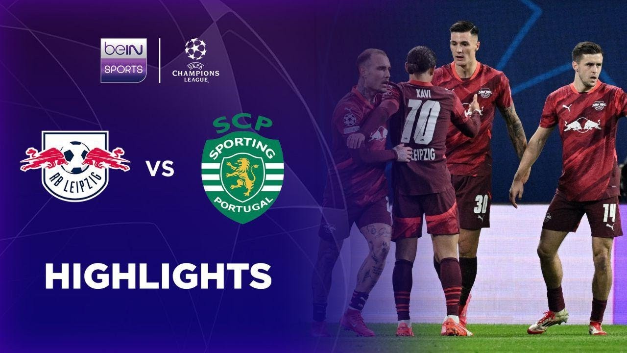 #ไฮไลท์ฟุตบอล [ แอร์เบ ไลป์ซิก 2 - 1 สปอร์ติ้ง ลิสบอน ] ยูฟ่า แชมเปี้ยนส์ลีก (รอบแบ่งกลุ่ม) 2025/23.1.68