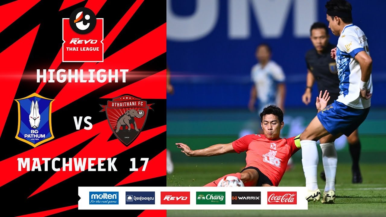 #ไฮไลท์ฟุตบอล [ บีจี ปทุม ยูไนเต็ด 2 - 0 อุทัยธานี เอฟซี ] รีโว่ ไทยลีก 2024/16.2.67