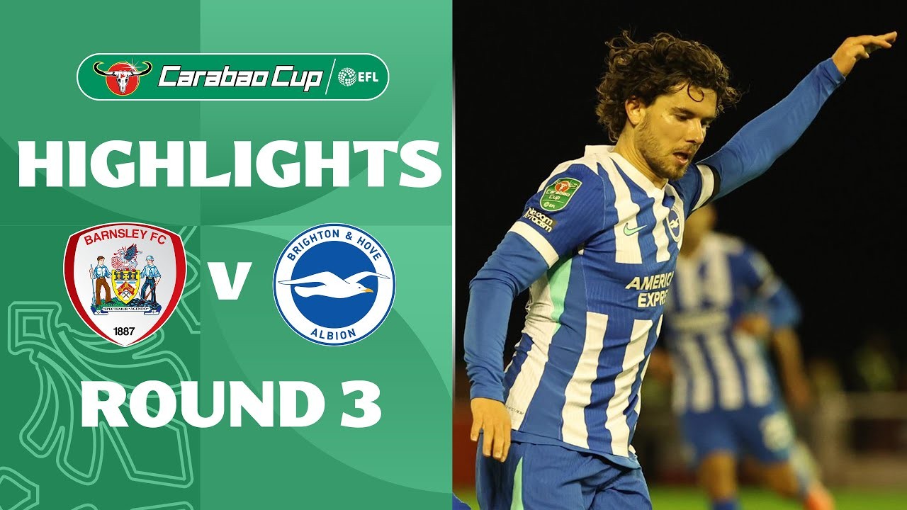 #ไฮไลท์ฟุตบอล [ บาร์นสลีย์ 0 - 6 ไบรท์ตัน ] คาราบาว คัพ อังกฤษ 2025/24.9.68