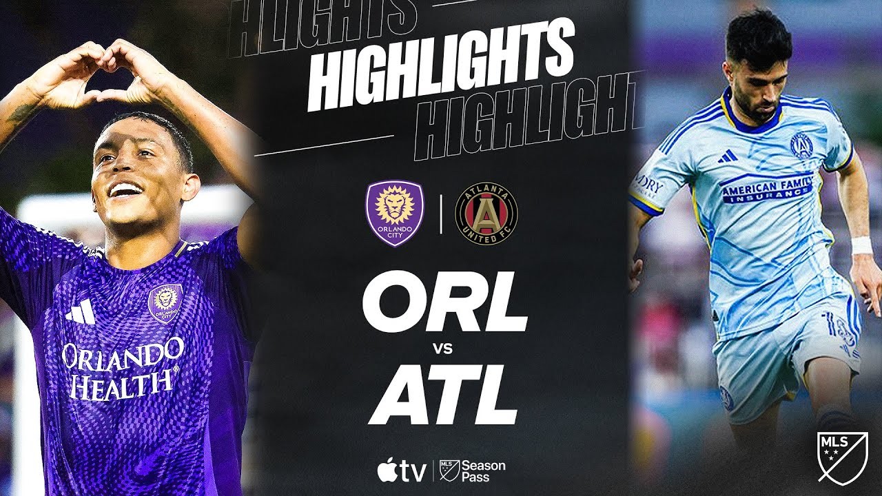 #ไฮไลท์ฟุตบอล [ ออร์แลนโด้ ซิตี้ 3 - 0 แอตแลนต้า ยูไนเต็ด ] ยูเอสเอ เมเจอร์ลีก ซอคเกอร์ 2025/27.4.68