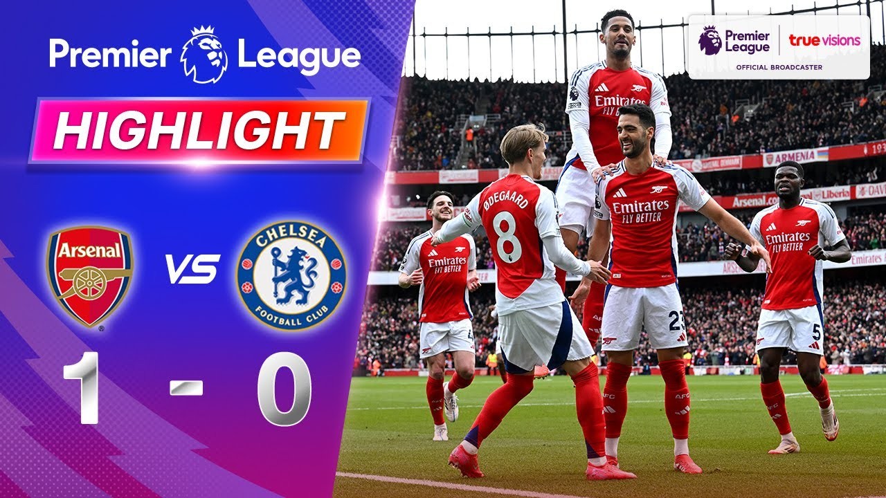 #ไฮไลท์ฟุตบอล [ อาร์เซน่อล 1 - 0 เชลซี ] พรีเมียร์ลีก อังกฤษ 2025/17.3.68