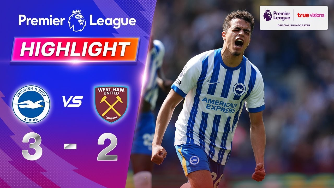 #ไฮไลท์ฟุตบอล [ ไบรท์ตัน 3 - 2 เวสต์แฮม ยูไนเต็ด ] พรีเมียร์ลีก อังกฤษ 2025/27.4.68
