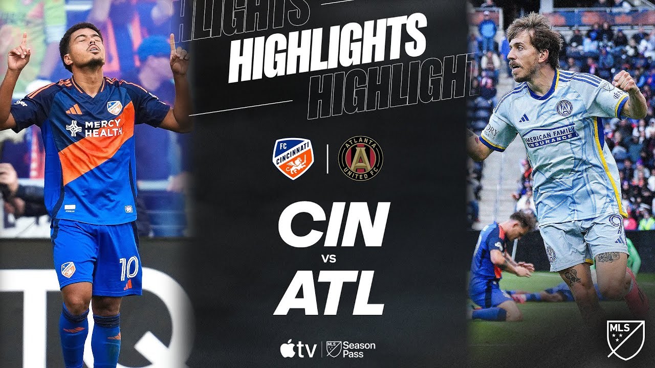 #ไฮไลท์ฟุตบอล [ เอฟซี ซินซินเนติ 2 - 2 แอตแลนต้า ยูไนเต็ด ] ยูเอสเอ เมเจอร์ลีก ซอคเกอร์ 2025/23.3.68