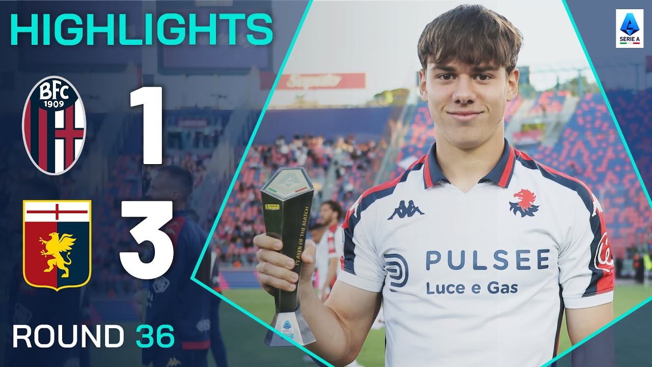 #ไฮไลท์ฟุตบอล [ โบโลญญ่า 1 - 3 เจนัว ] กัลโช่ เซเรียอา อิตาลี 2025/25.5.68