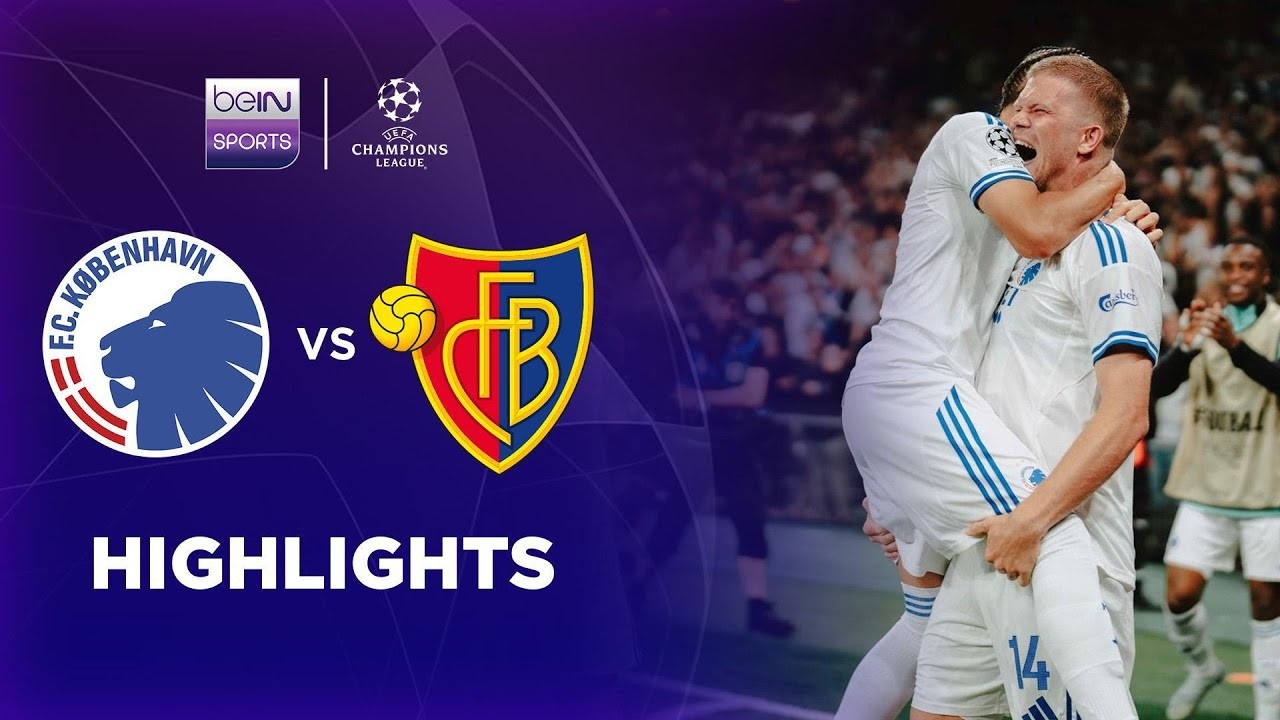 #ไฮไลท์ฟุตบอล [ เอฟซี โคเปนเฮเก้น 2 - 0 บาเซิ่ล ] ยูฟ่า แชมเปี้ยนส์ลีก (รอบเพลย์ออฟ)นัดสอง 2025/28.8.68