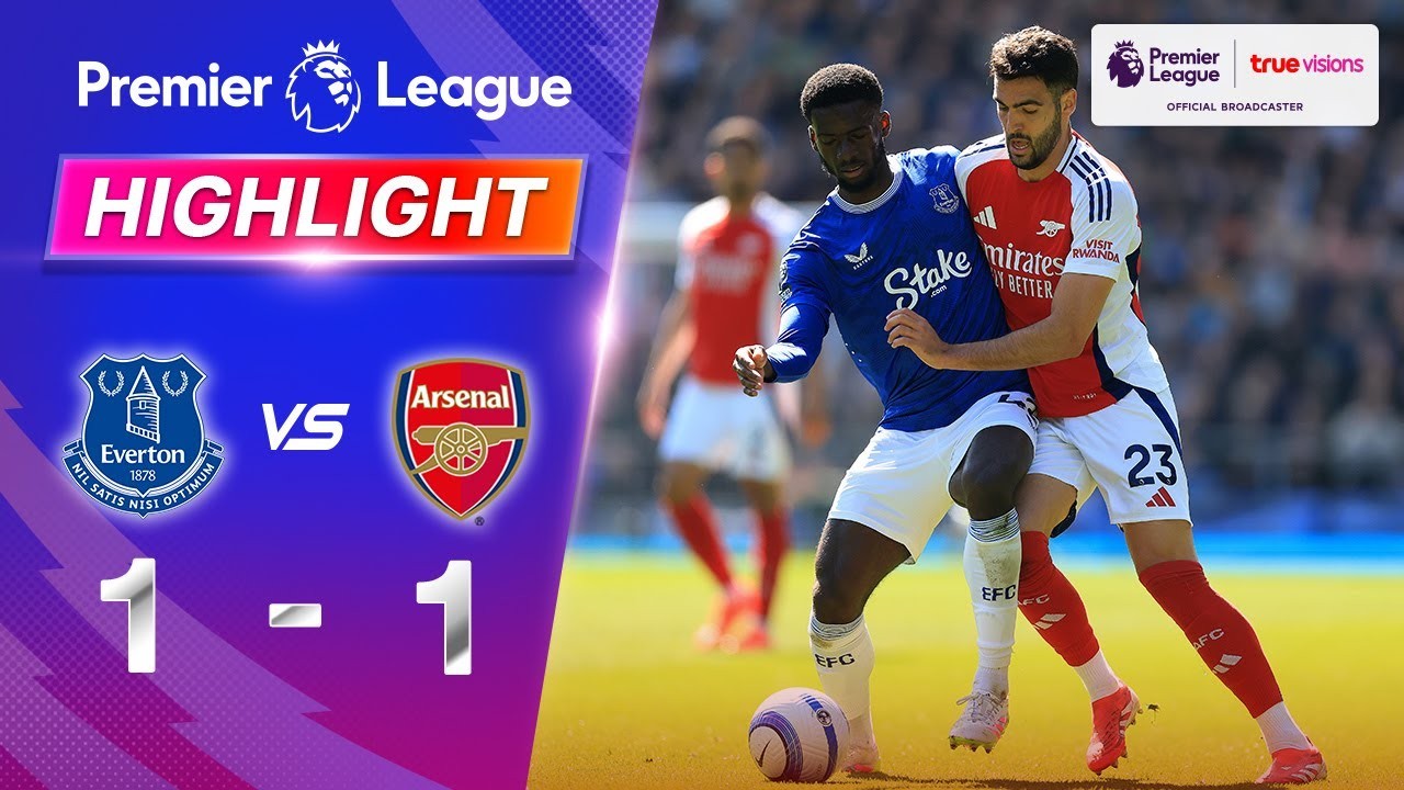 #ไฮไลท์ฟุตบอล [ เอฟเวอร์ตัน 1 - 1 อาร์เซน่อล ] พรีเมียร์ลีก อังกฤษ 2025/6.4.68