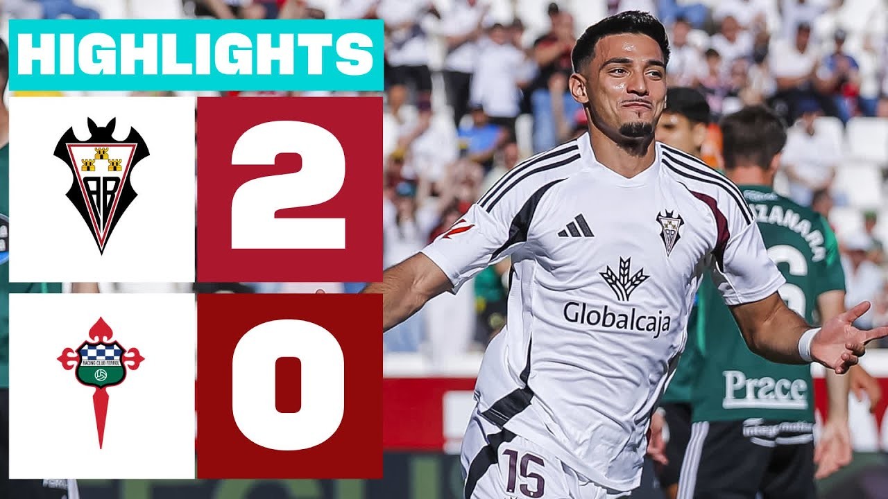 #ไฮไลท์ฟุตบอล [ อัลบาเซเต้ 2 - 0 เรซซิ่ง เดอ เฟอรอล ] อเดลันเต้ สเปน 2025/25.5.68