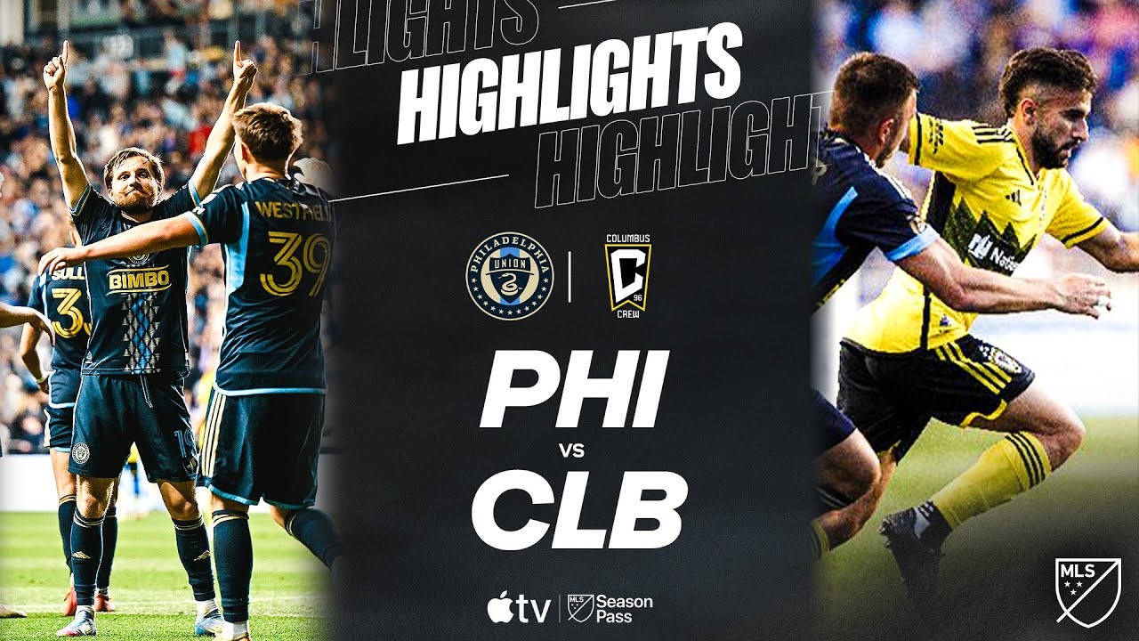 #ไฮไลท์ฟุตบอล [ ฟิลาเดลเฟีย ยูเนี่ยน 2 - 2 โคลัมบัส ครูว์ ] ยูเอสเอ เมเจอร์ลีก ซอคเกอร์ 2025/11.5.68