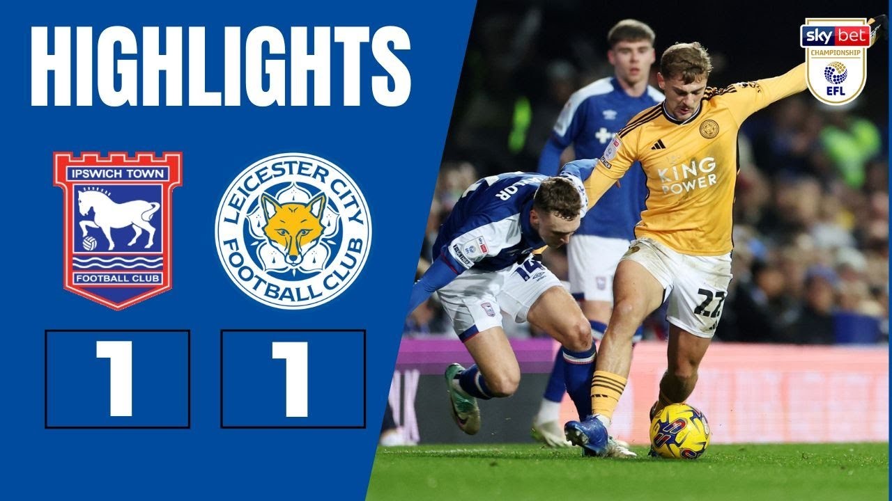 #ไฮไลท์ฟุตบอล [ อิปสวิช ทาวน์ 1 - 1 เลสเตอร์ ซิตี้ ] เดอะแชมเปี้ยนชิพ อังกฤษ 2023/27.12.66
