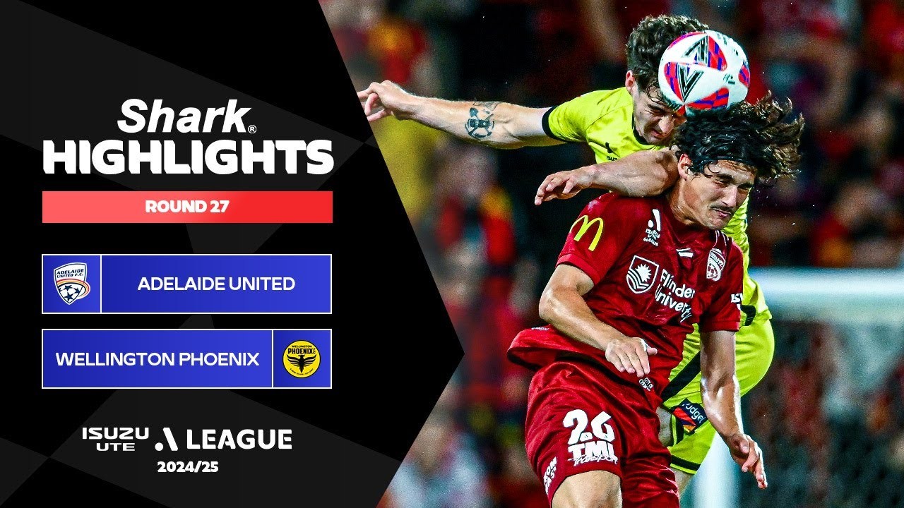 #ไฮไลท์ฟุตบอล [ อดิไลเด้ ยูไนเต็ด 3 - 2 เวลลิงตัน ฟีนิกซ์ ] เอลีก ออสเตรเลีย 2025/18.4.68