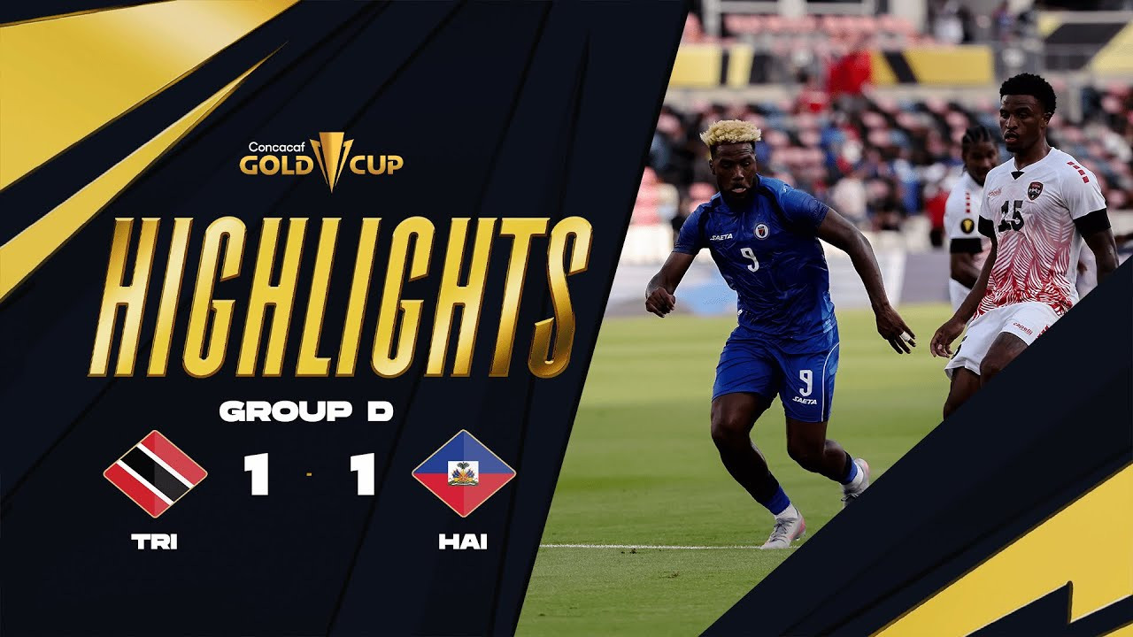 #ไฮไลท์ฟุตบอล [ ตรินิแดดและโตเบโก 1 - 1 เฮติ ] คอนคาเคฟ โกลด์ คัพ 2025/20.6.68