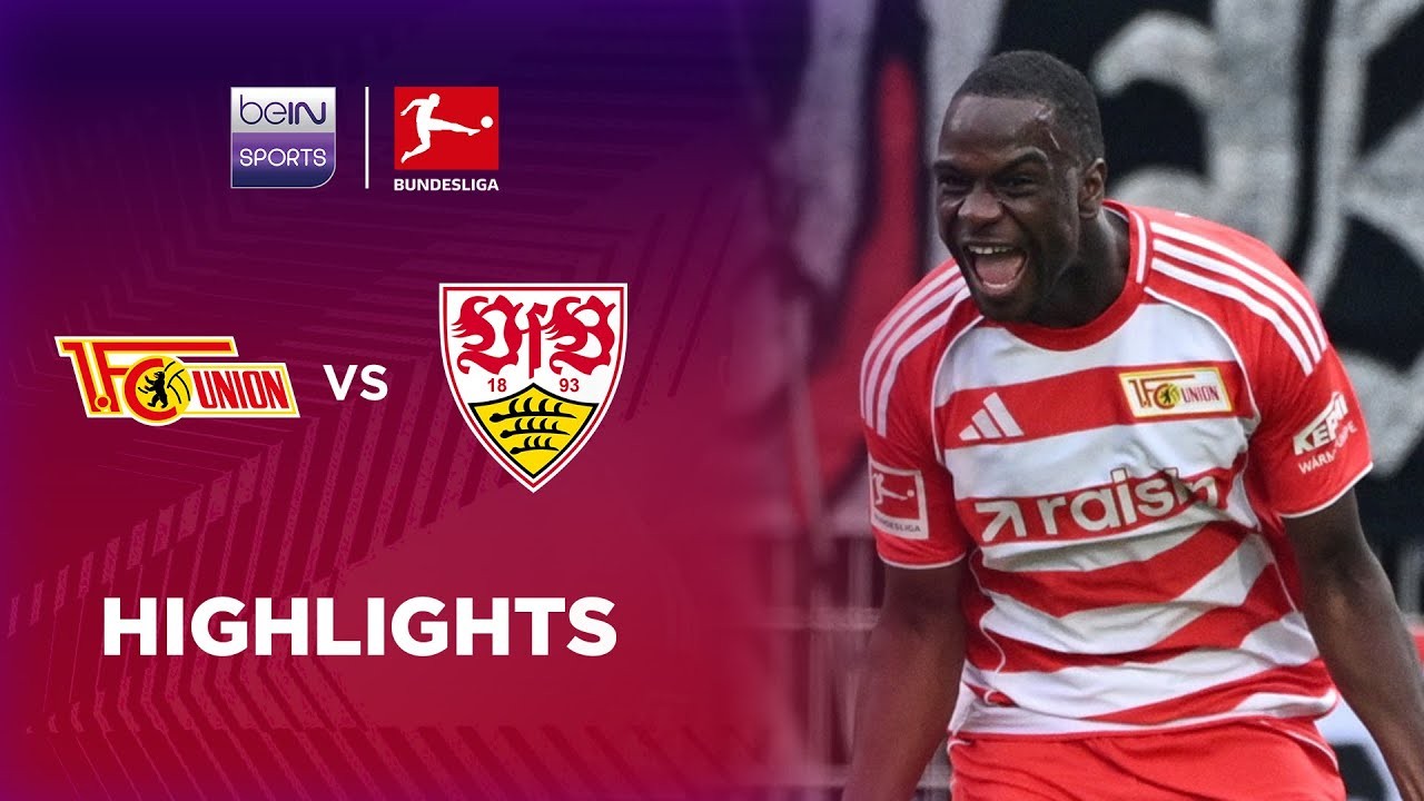 #ไฮไลท์ฟุตบอล [ ยูเนี่ยน เบอร์ลิน 2 - 1 สตุ๊ตการ์ต ] บุนเดสลีก้า เยอรมัน 2025/24.8.68