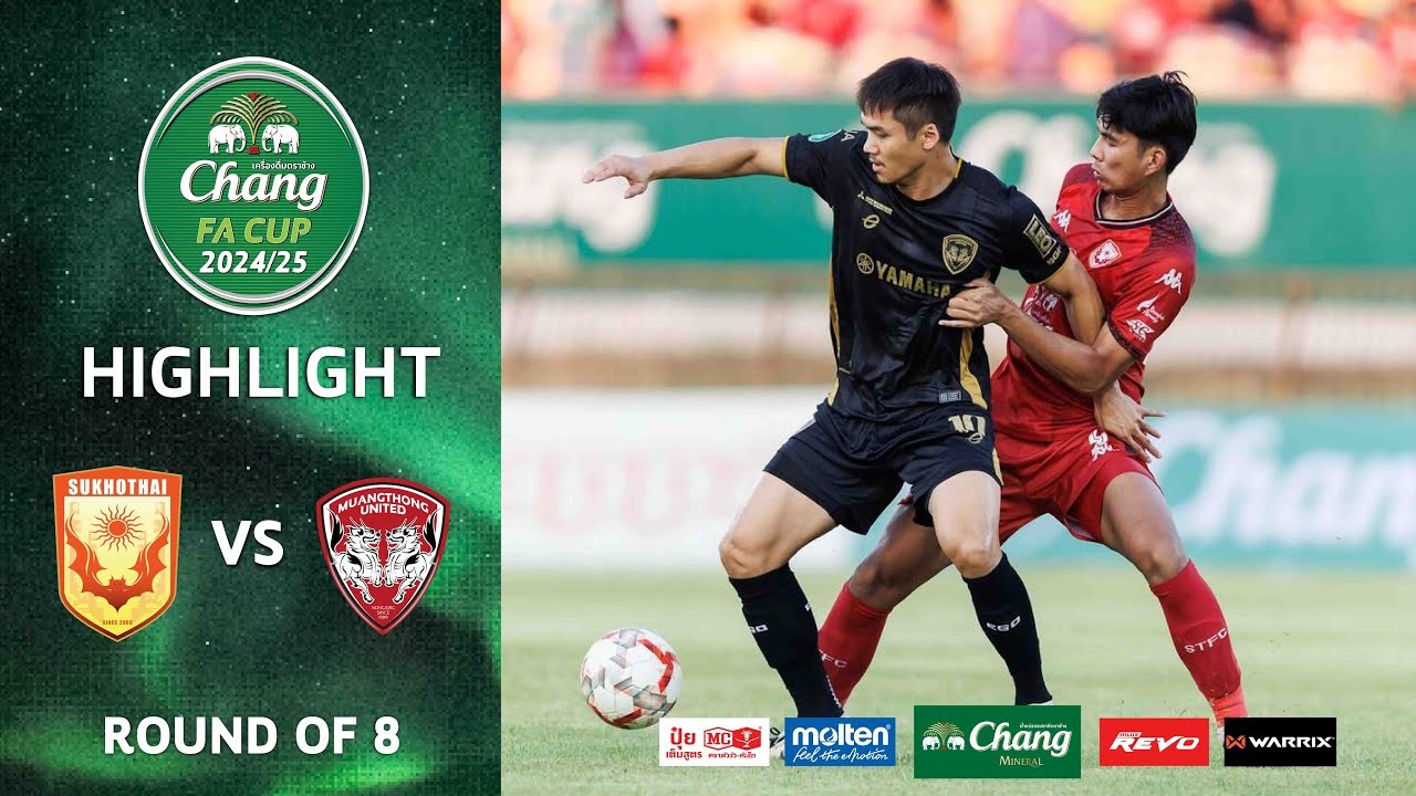 #ไฮไลท์ฟุตบอล [ สุโขทัย เอฟซี 2 - 5 เมืองทอง ยูไนเต็ด ] ช้าง เอฟเอ คัพ (รอบ8ทีมสุดท้าย) 2025/23.4.68