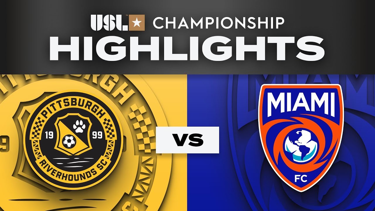 #ไฮไลท์ฟุตบอล [ พิตต์สเบิร์ก ริเวอร์เฮ้าส์ 1 - 1 ไมอามี่ เอฟซี ] ยูเอสแอล แชมเปี้ยนส์ชิพ 2025/30.7.68