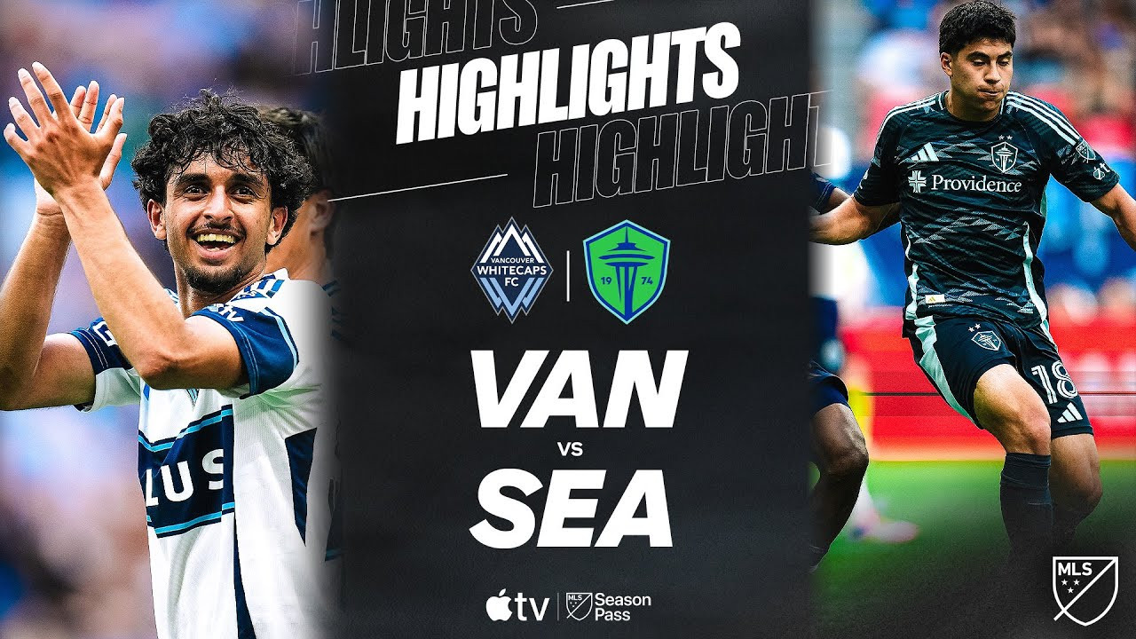 #ไฮไลท์ฟุตบอล [ แวนคูเวอร์ ไวต์แคปส์ 3 - 0 ซีแอตเทิ่ล ซาวน์เดอร์ส ] ยูเอสเอ เมเจอร์ลีก ซอคเกอร์ 2025/9.6.68
