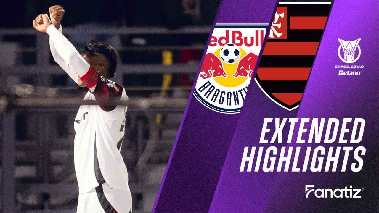 #ไฮไลท์ฟุตบอล [ บรากันติโน้ 1 - 2 ฟลาเมงโก้ ] บราซิล ซีรี่ย์เอ 2025/24.7.68