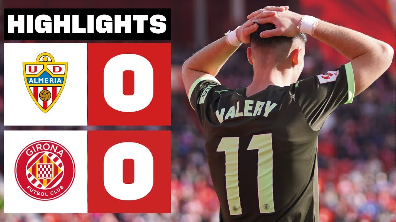 #ไฮไลท์ฟุตบอล [ อัลเมเรีย 0 - 0 คิโรน่า ] ลาลีก้า สเปน 2024/15.1.67