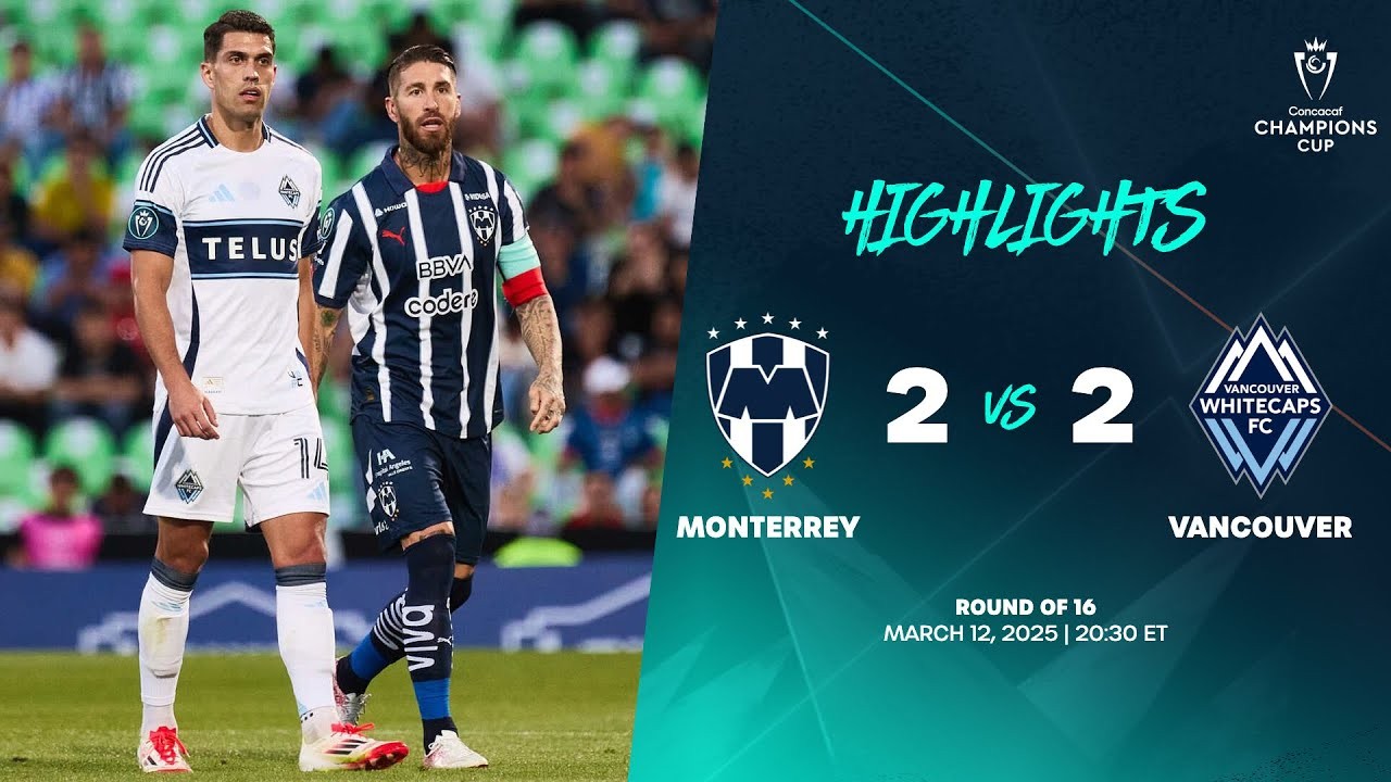 #ไฮไลท์ฟุตบอล [ มอนเทอร์เรย์ 2 - 2 แวนคูเวอร์ ไวต์แคปส์ ] คอนคาเคฟ แชมเปี้ยนส์ คัพ 2025/13.3.68