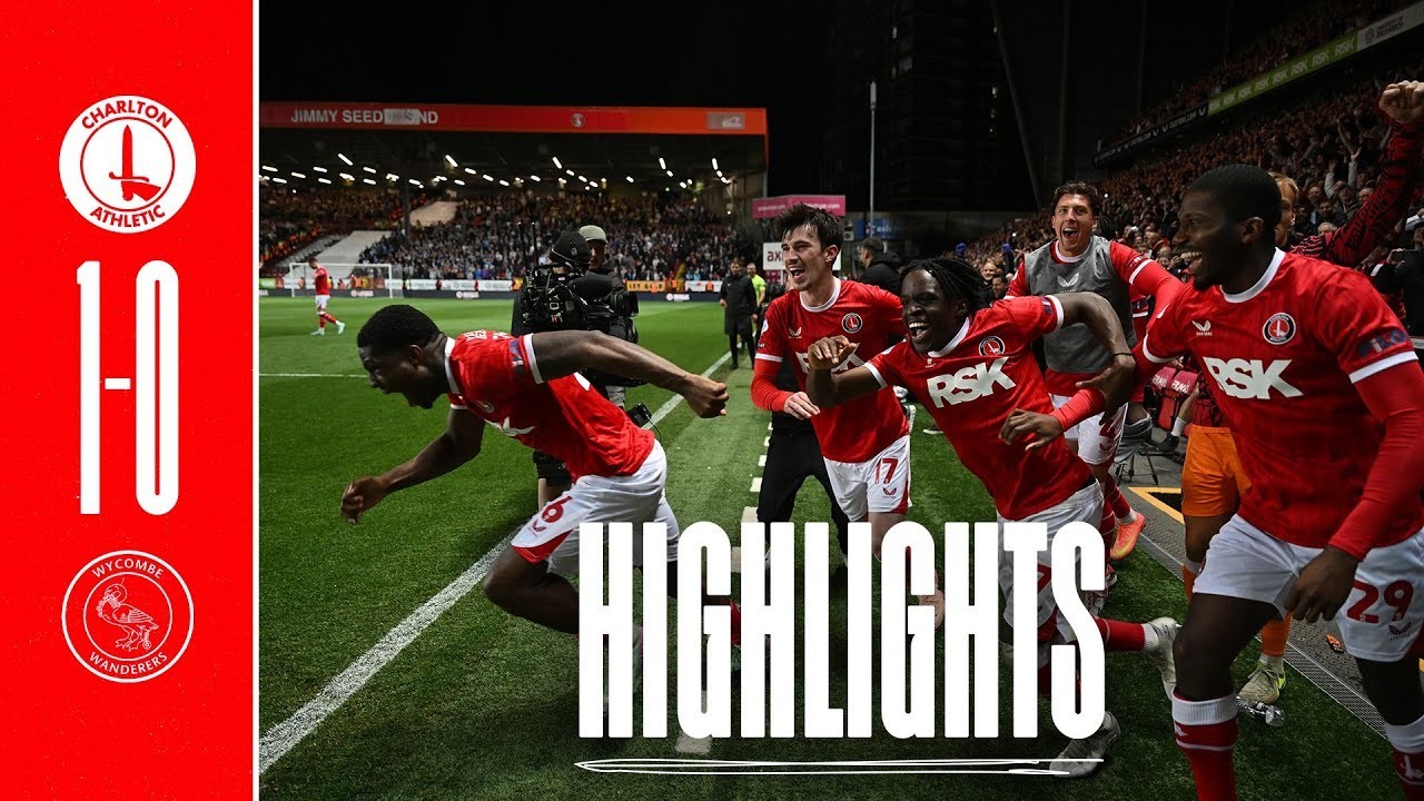 #ไฮไลท์ฟุตบอล [ ชาร์ลตัน แอธเลติก 1 - 0 วีคอมบ์ วันเดอเรอร์ส ] ลีกวัน อังกฤษ (เพลย์ออฟเลื่อนชั้น) 2025/16.5.68