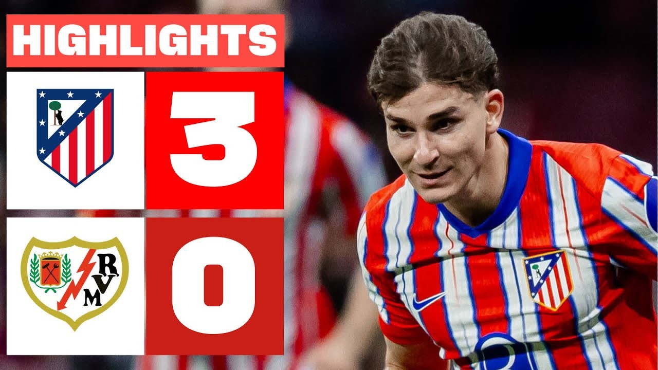 #ไฮไลท์ฟุตบอล [ แอตเลติโก้ มาดริด 3 - 0 ราโย่ บาเยกาโน่ ] ลาลีก้า สเปน 2025/25.4.68