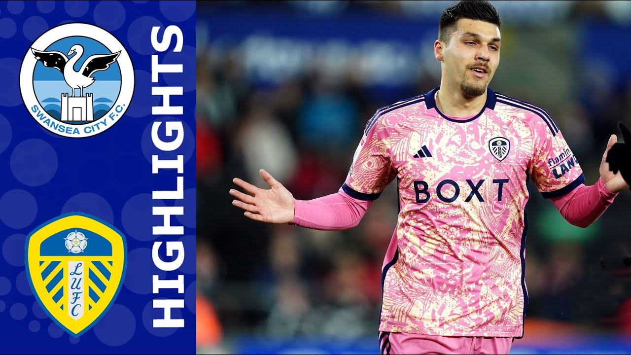 #ไฮไลท์ฟุตบอล [ สวอนซี ซิตี้ 0 - 4 ลีดส์ ยูไนเต็ด ] เดอะแชมป์เปี้ยนชิพ อังกฤษ 2024/14.2.67