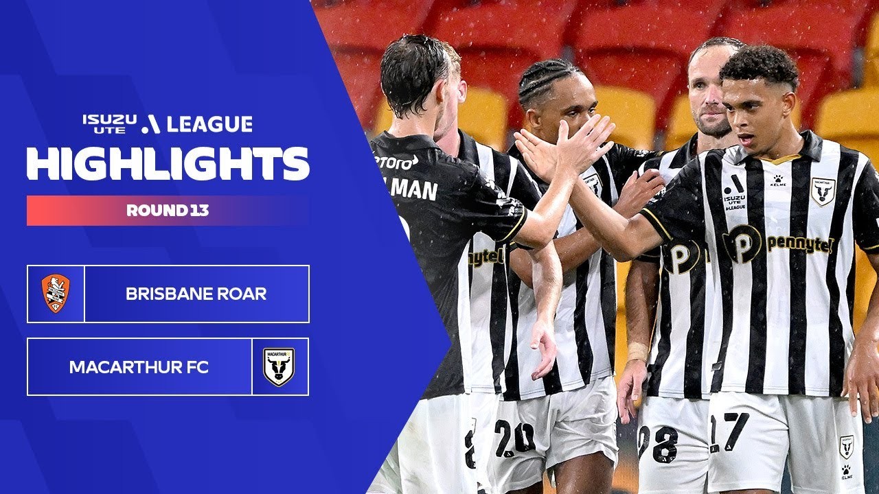 #ไฮไลท์ฟุตบอล [ บริสแบน โรว์ 1 - 3 แมคอาเธอร์ เอฟซี ] เอลีก ออสเตรเลีย 2024/19.1.67