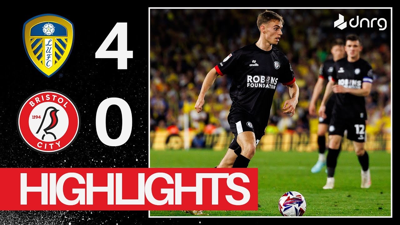 #ไฮไลท์ฟุตบอล [ ลีดส์ ยูไนเต็ด 4 - 0 บริสตอล ซิตี้ ] เดอะแชมเปี้ยนส์ชิพ อังกฤษ 2025/29.4.68