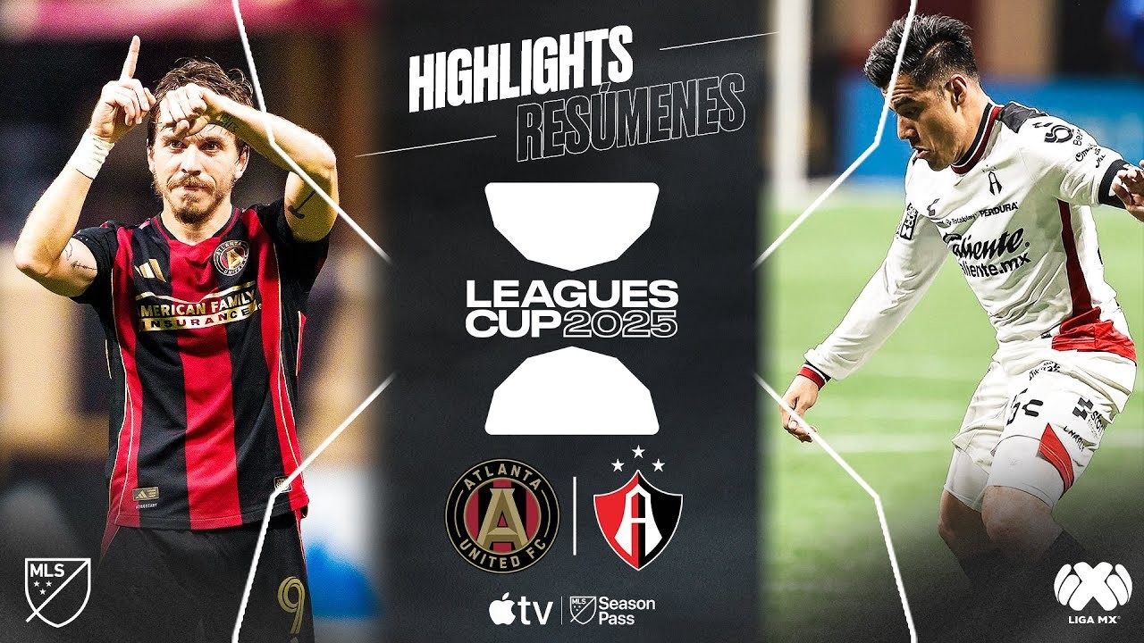 #ไฮไลท์ฟุตบอล [ แอตแลนต้า ยูไนเต็ด 4 - 1 อัตลาส ] อเมริกา ลีกคัพ 2025/7.8.68