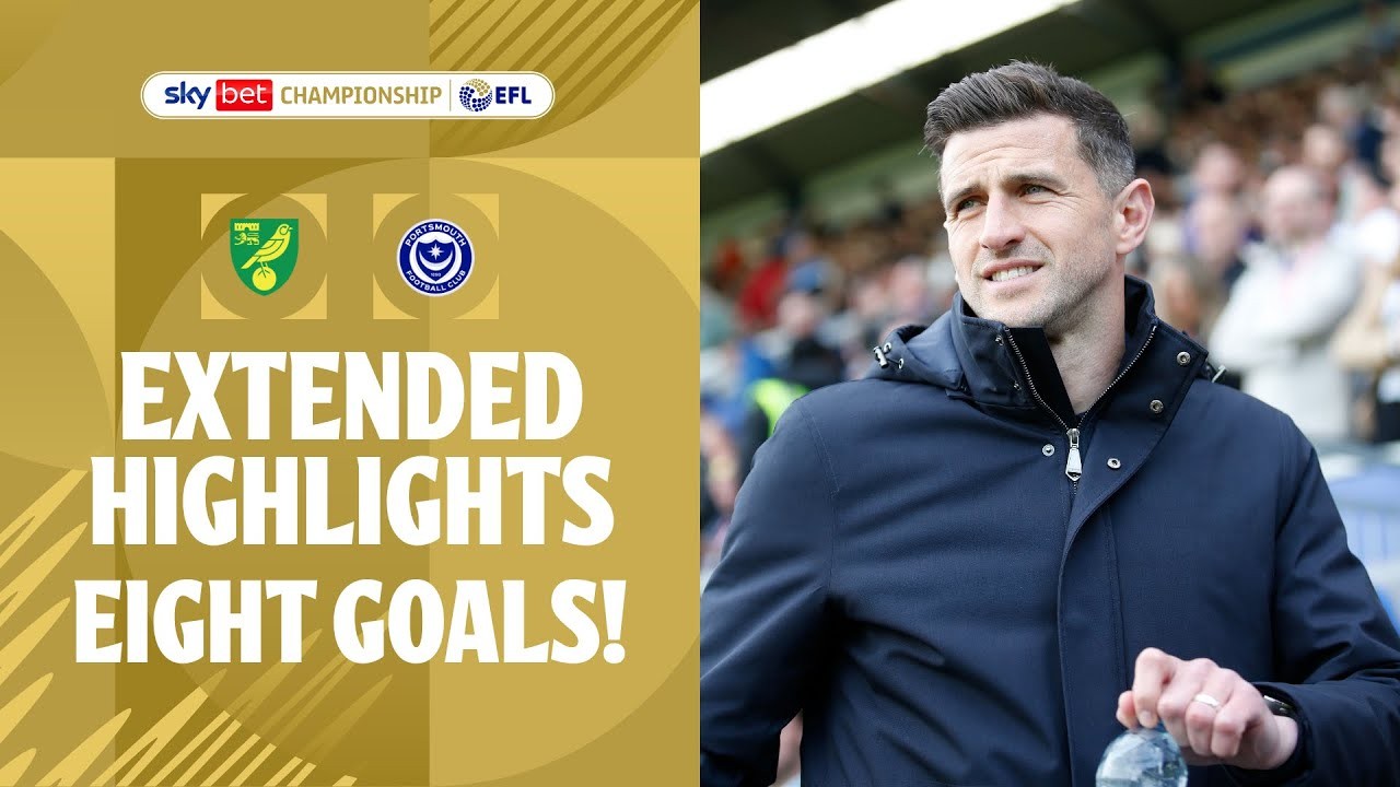 #ไฮไลท์ฟุตบอล [ นอริช ซิตี้ 3 - 5 พอร์ทสมัธ ] เดอะแชมเปี้ยนส์ชิพ อังกฤษ 2025/19.4.68