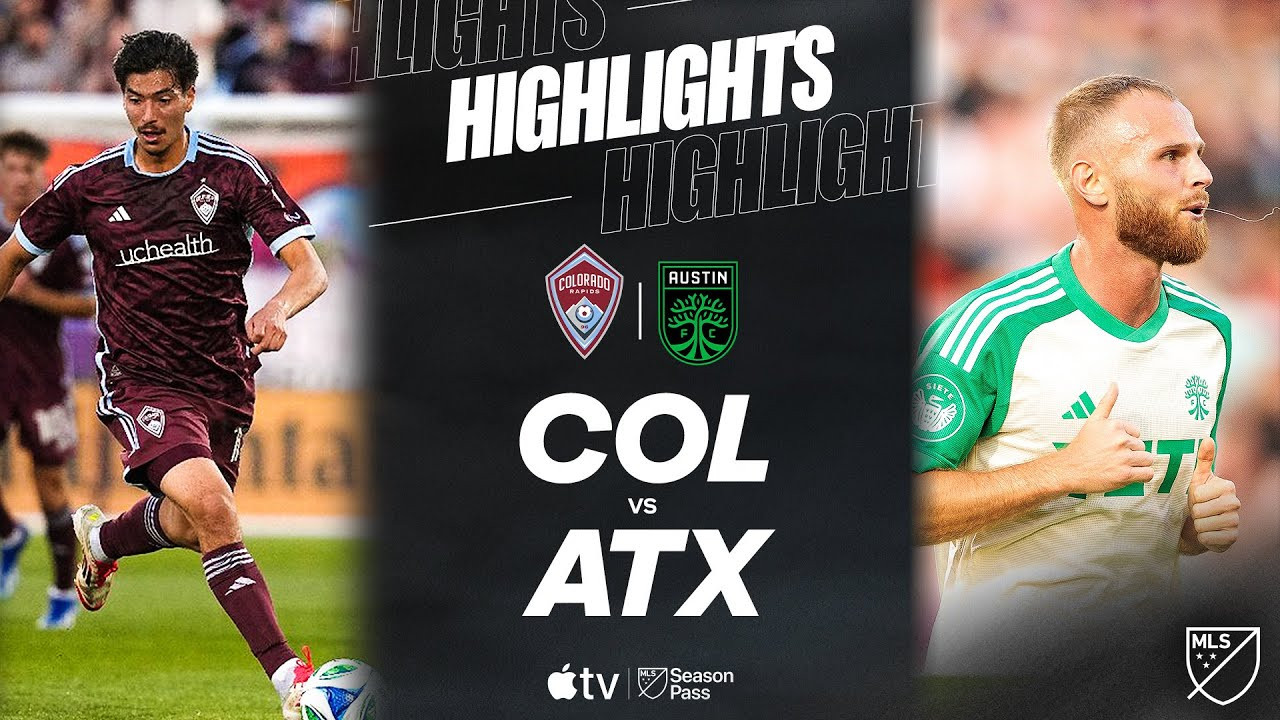 #ไฮไลท์ฟุตบอล [ โคโลราโด้ ราปิดส์ 0 - 2 ออสติน เอฟซี ] ยูเอสเอ เมเจอร์ลีก ซอคเกอร์ 2025/8.6.68