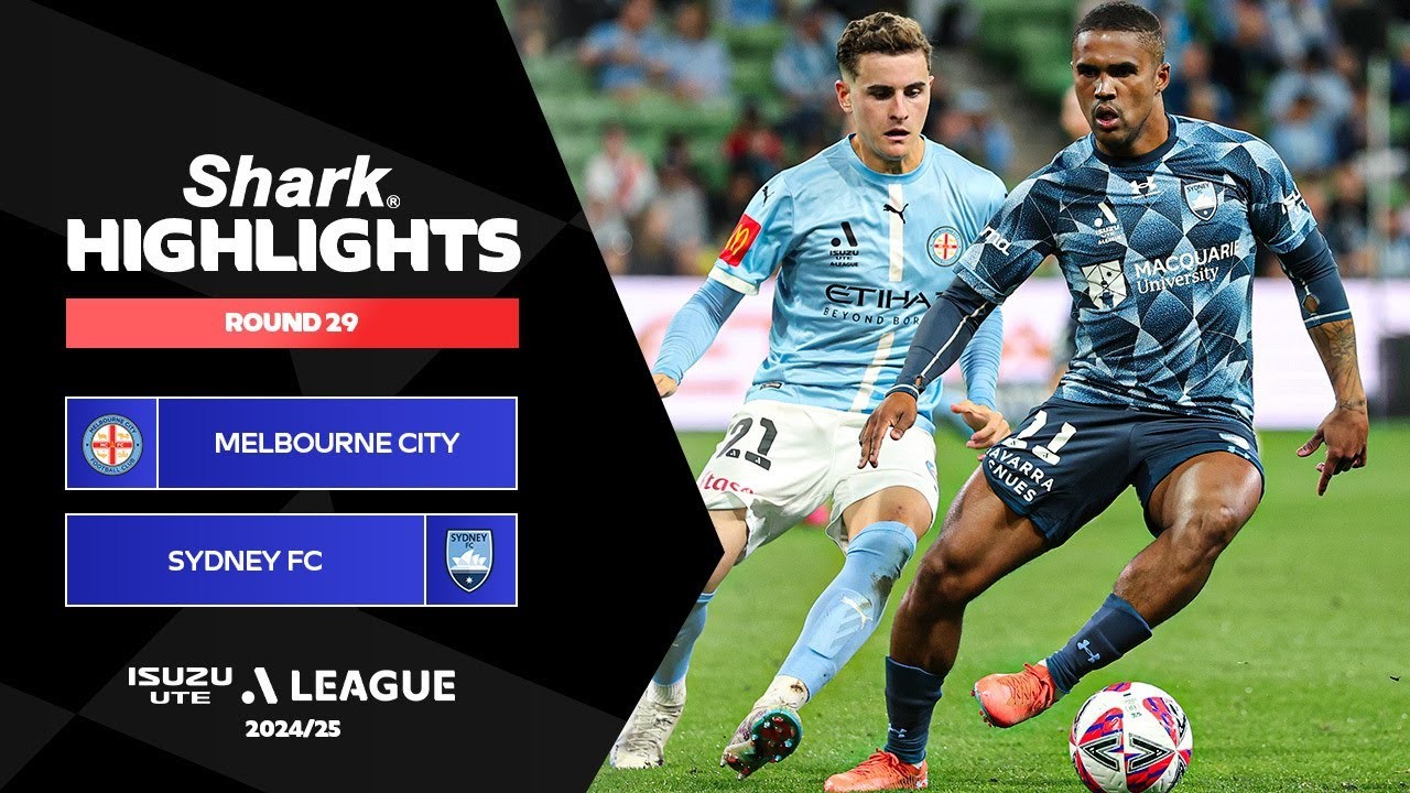 #ไฮไลท์ฟุตบอล [ เมลเบิร์น ซิตี้ 5 - 1 ซิดนีย์ เอฟซี ] เอลีก ออสเตรเลีย 2025/3.5.68