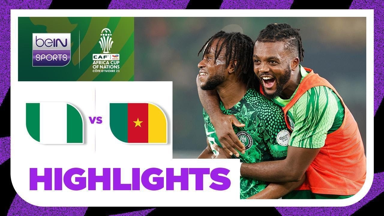 #ไฮไลท์ฟุตบอล [ ไนจีเรีย 2 - 0 แคเมอรูน ] แอฟริกัน เนชั่น คัพ 2024/28.1.67