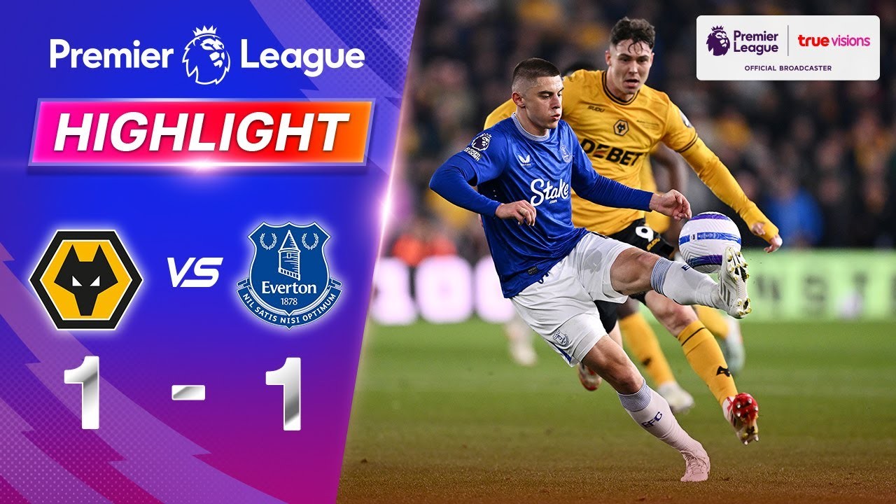 #ไฮไลท์ฟุตบอล [ วูล์ฟแฮมป์ตัน 1 - 1 เอฟเวอร์ตัน ] พรีเมียร์ลีก อังกฤษ 2025/9.3.68