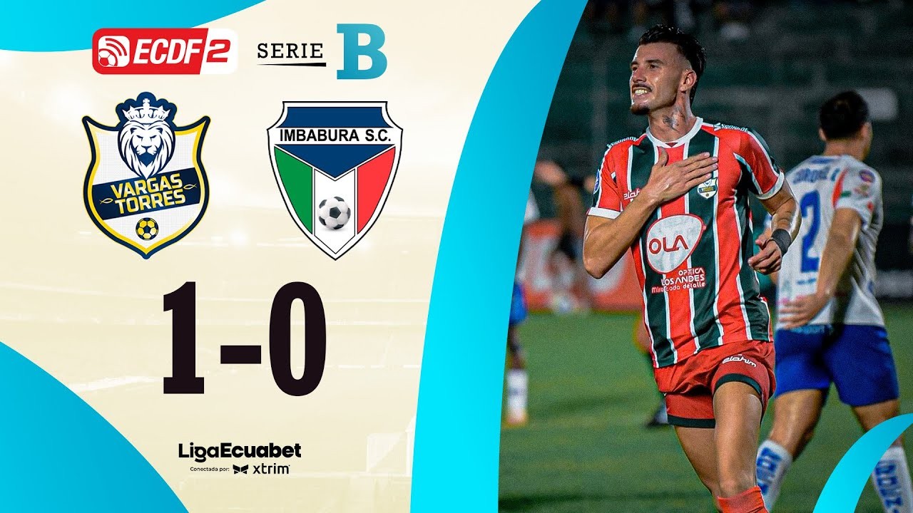 #ไฮไลท์ฟุตบอล [ ซีดี วาร์กัส ตอร์เรส 1 - 0 เอสซี อิมบาบูรา ] เอกวาดอร์ ซีรี่ย์บี 2025/4.7.68